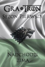 Gra o Tron: Sezon 1