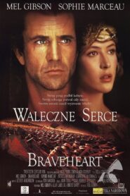 Braveheart – Waleczne Serce